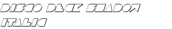 Disco Deck Shadow Italic font