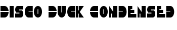 Disco Duck Condensed font