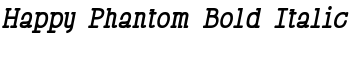 download Happy Phantom Bold Italic font