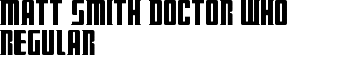 download Matt Smith Doctor Who Regular font