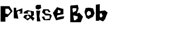 Praise 'Bob' font