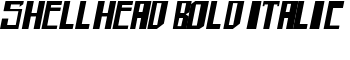 download shellhead Bold Italic font