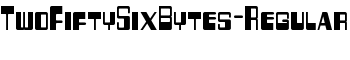 TwoFiftySixBytes-Regular font