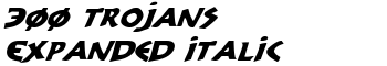 300 Trojans Expanded Italic font
