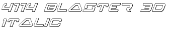 download 4114 Blaster 3D Italic font