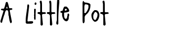 A Little Pot font