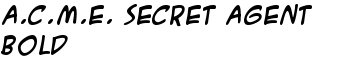 A.C.M.E. Secret Agent Bold font