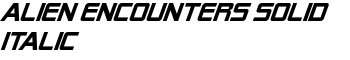 download Alien Encounters Solid Italic font