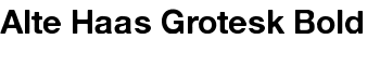 Alte Haas Grotesk Bold font