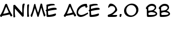 Anime Ace 2.0 BB font