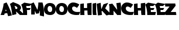 download Arfmoochikncheez font