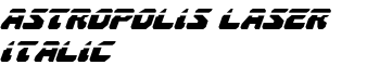 Astropolis Laser Italic font