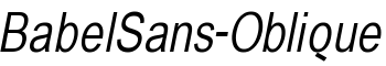 BabelSans-Oblique font