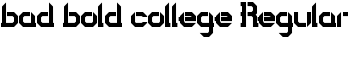 download bad bold college Regular font