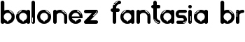 balonez fantasia br font