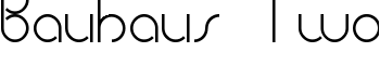 Bauhaus Two font