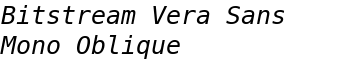 Bitstream Vera Sans Mono Oblique font