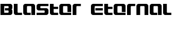 Blaster Eternal font