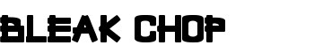 Bleak Chop font