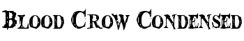 Blood Crow Condensed font