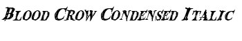 download Blood Crow Condensed Italic font