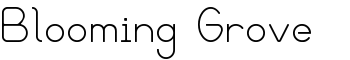 Blooming Grove font