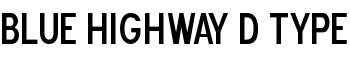 download Blue Highway D Type font