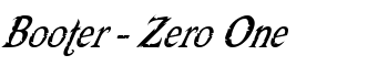 Booter - Zero One font