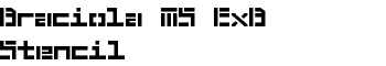 Braciola MS ExB Stencil font