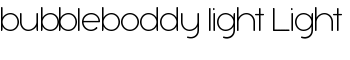 download bubbleboddy light Light font