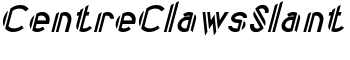 CentreClawsSlant font