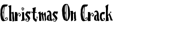 Christmas On Crack font