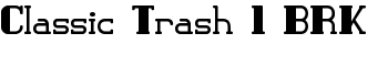 download Classic Trash 1 BRK font
