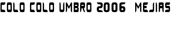 Colo Colo Umbro 2006 [MEJIAS] font