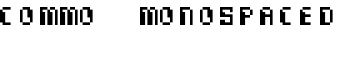 Commo  Monospaced font