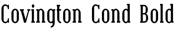 Covington Cond Bold font