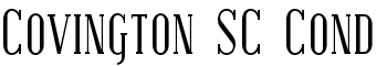 Covington SC Cond font