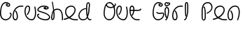 Crushed Out Girl Pen font