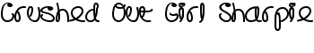 Crushed Out Girl Sharpie font