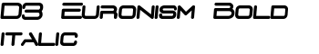 D3 Euronism Bold italic font