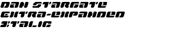 Dan Stargate Extra-expanded Italic font