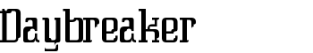 Daybreaker font