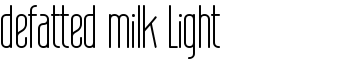 defatted milk Light font