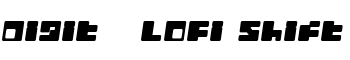 Digit   LoFi Shift font