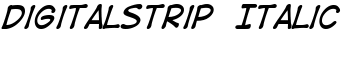 DigitalStrip  Italic font