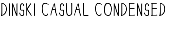 DINSKI CASUAL CONDENSED font