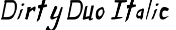 download Dirty Duo Italic font