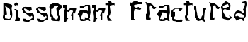 Dissonant Fractured font