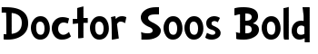 download Doctor Soos Bold font