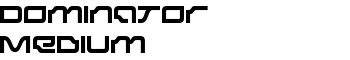 download Dominator Medium font